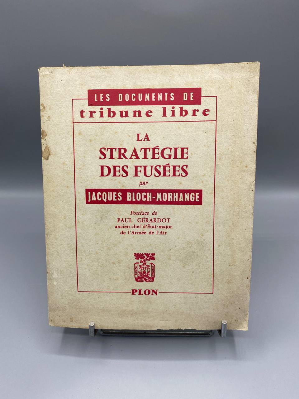 La Stratégie des Fusées – Jacques Bloch-Morhange – Plon