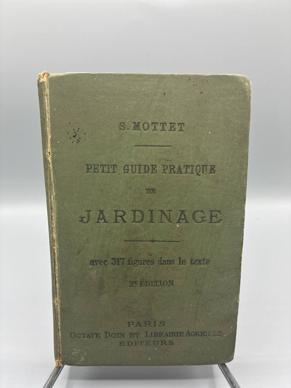 Petit Guide Pratique de Jardinage – S. Mottet – 1897