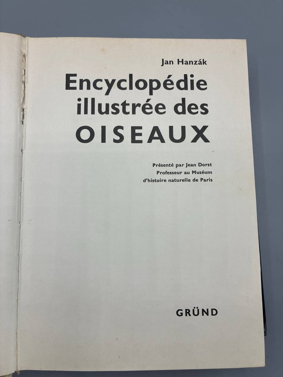 Encyclopédie illustrée des Oiseaux – Jan Hanzák – Gründ – 1973