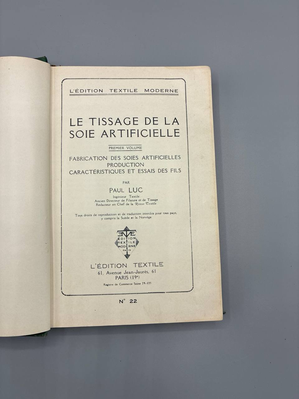 Le Tissage de la Soie Artificielle – Paul Luc – 2 volumes complets – Édition Textile Moderne