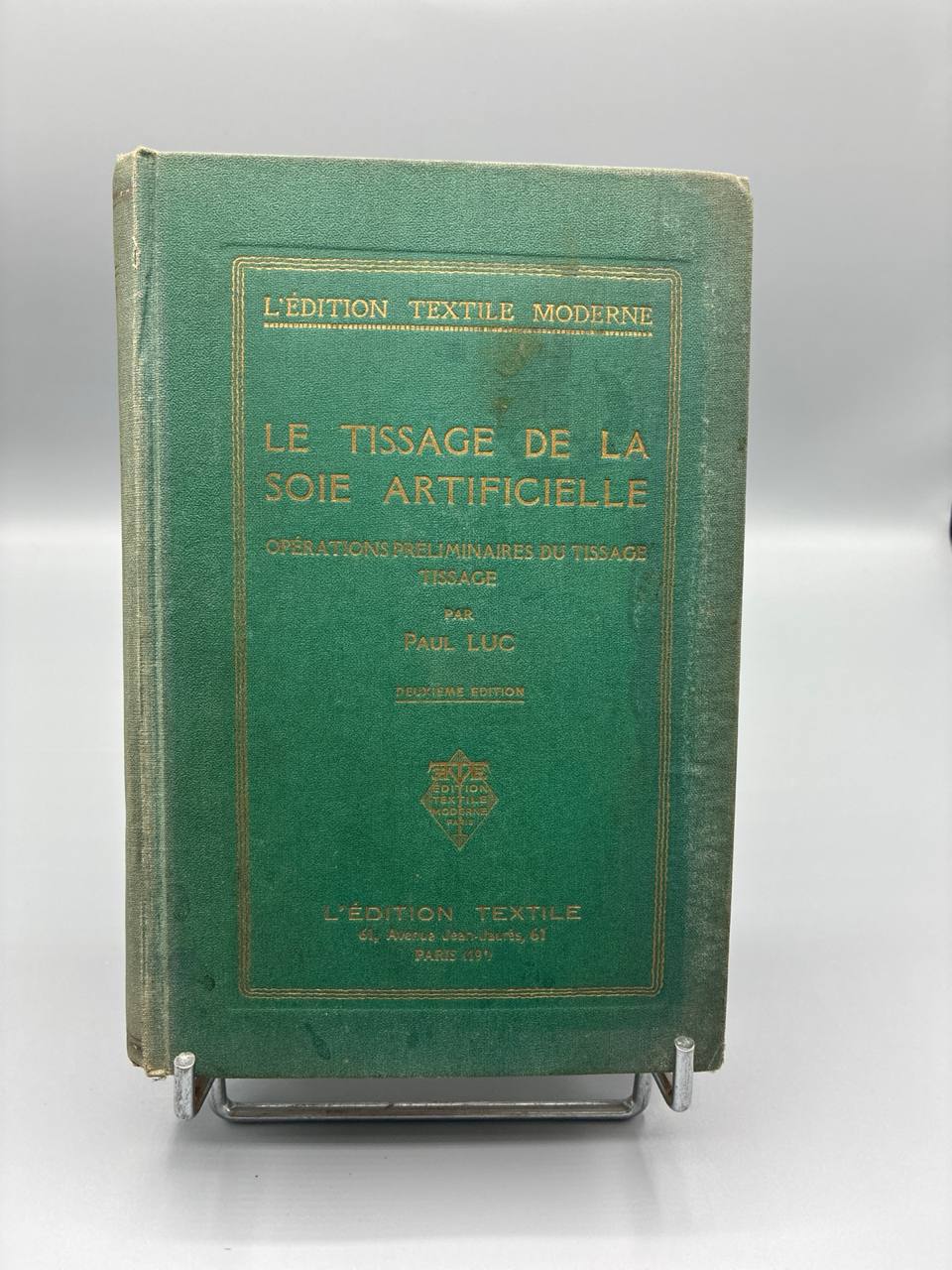 Le Tissage de la Soie Artificielle – Paul Luc – 2 volumes complets – Édition Textile Moderne