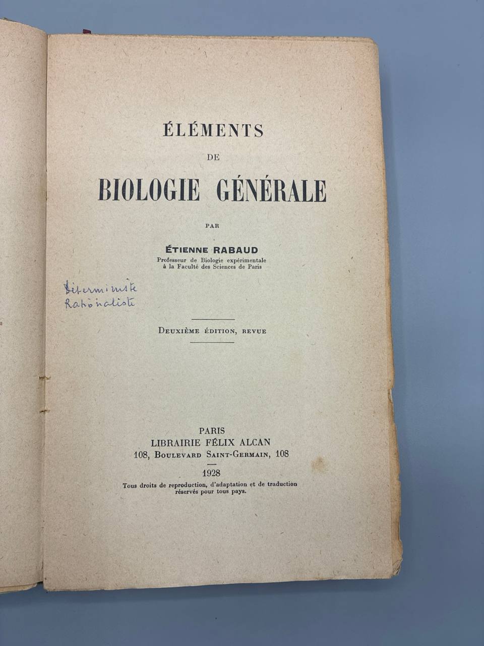 Éléments de Biologie Générale – Étienne Rabaud – Librairie Félix Alcan, 1928