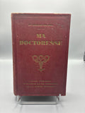 Ma Doctoresse – Guide pratique d'hygiène et de médecine de la femme moderne –  Houdré-Boursin – 2 volumes, 1930