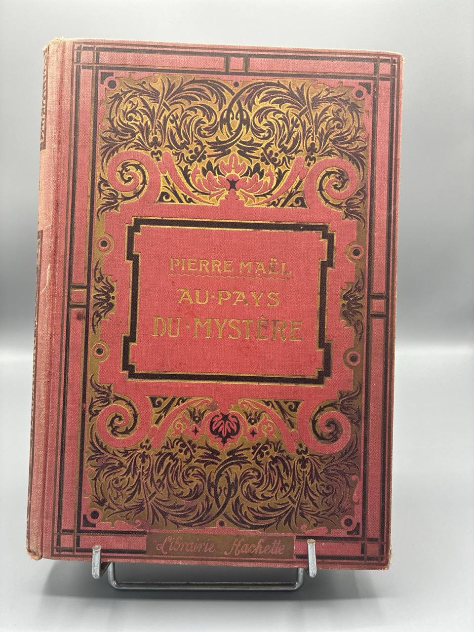 Au Pays du Mystère – Pierre Maël – Illustrations Alfred Paris – Librairie Hachette
