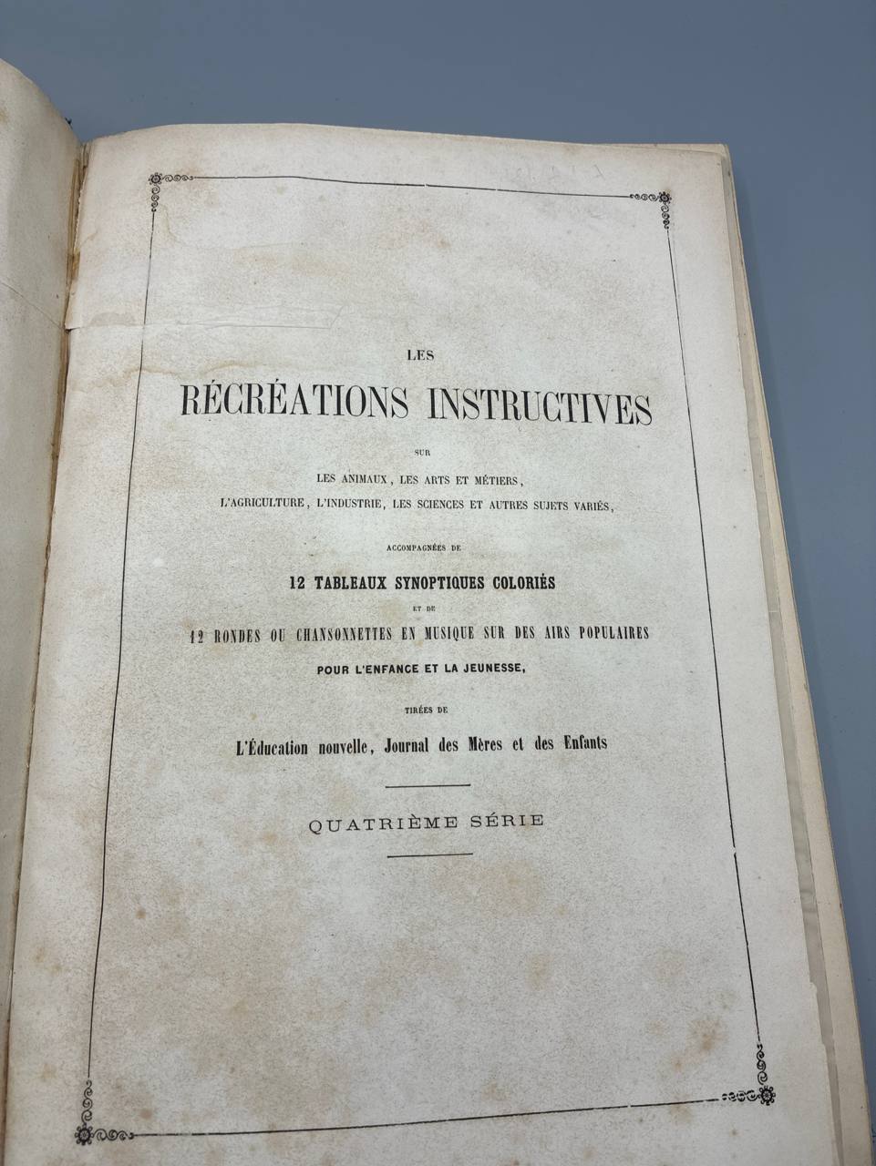 Les Récréations Instructives – Quatrième Série – 12 tableaux synoptiques color iés – L'Éducation nouvelle