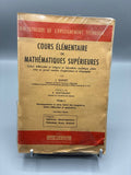 Cours Élémentaire de Mathématiques Supérieures – J. Quinet – Tomes I et II – Dunod