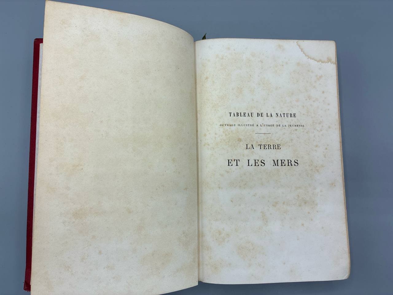 La Terre et les Mers – Description Physique du Globe – Louis Figuier – Hachette 1874