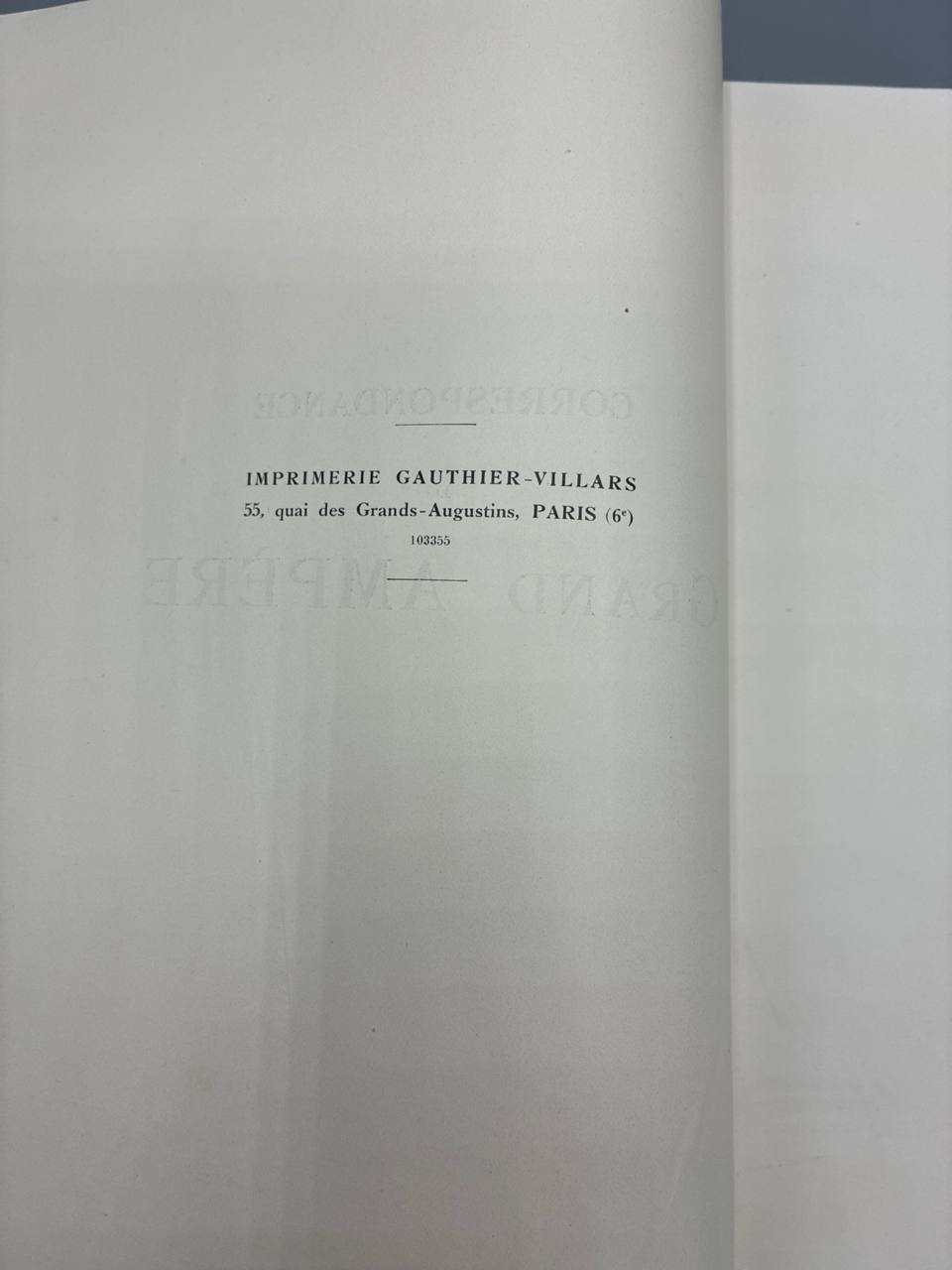 Correspondance du Grand Ampère – Volume I – L. de Launay – Gauthier-Villars 1936