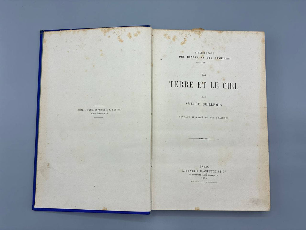 La Terre et le Ciel – Amédée Guillemin – Hachette 1888