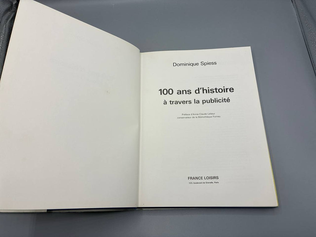 100 ans d'Histoire à travers l'affiche – Dominique Spiess – France Loisirs 1988