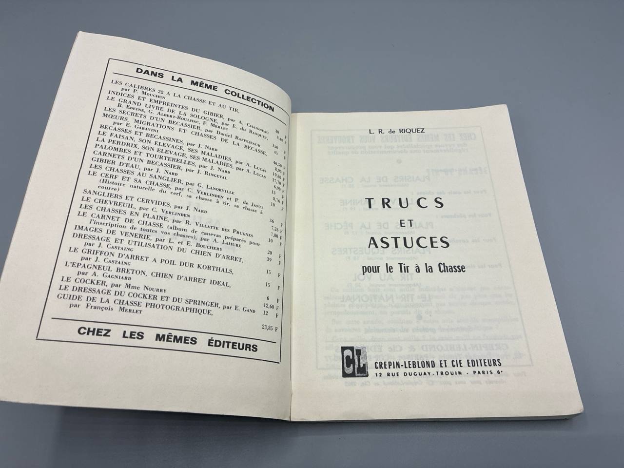 Trucs et Astuces pour le Tir à la Chasse – L. R. de Riquez – Crépin-Leblond 1965