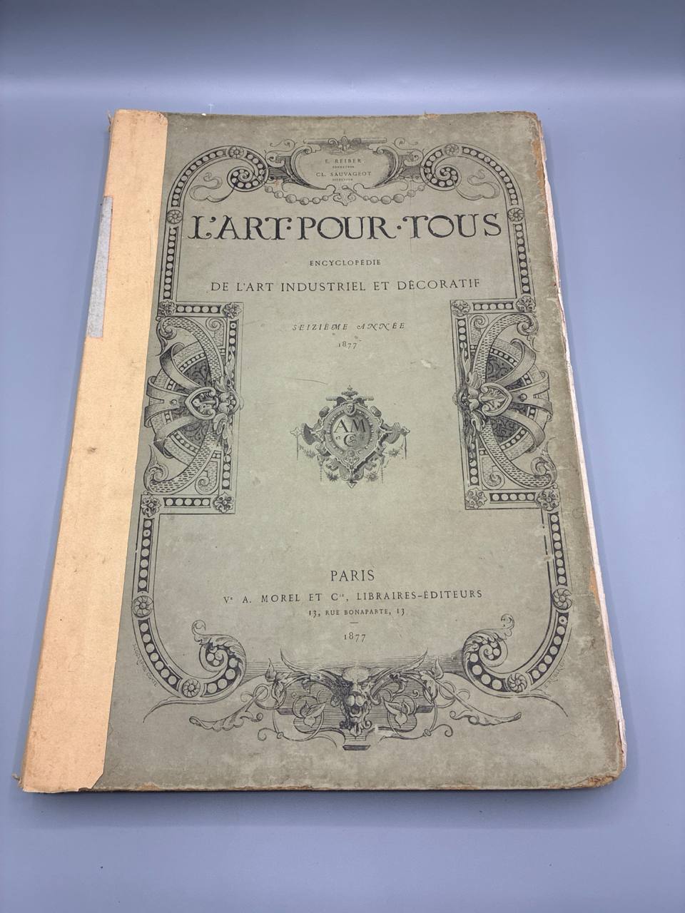 L'Art pour Tous – Encyclopédie de l'Art Industriel et Décoratif – Seizième Année 1877