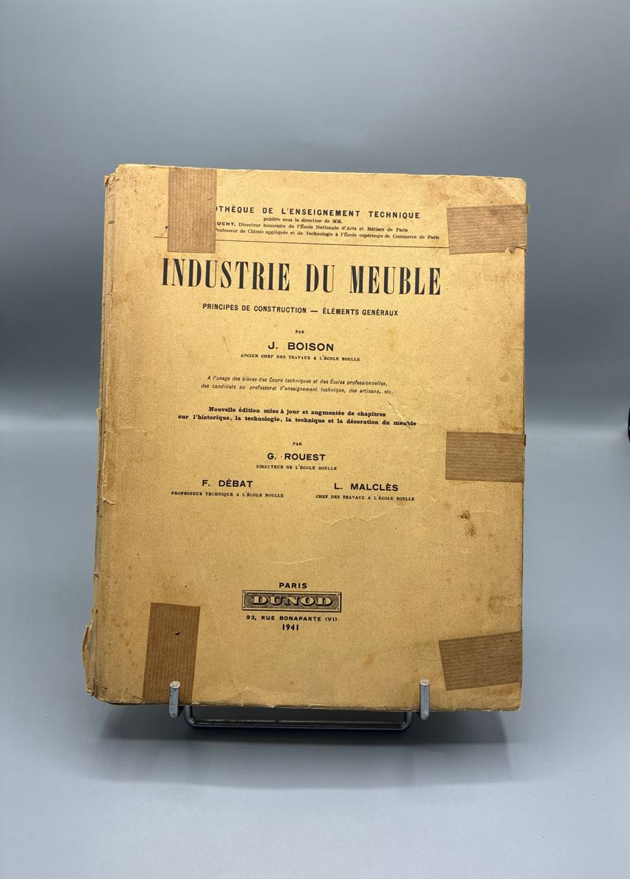 Industrie du Meuble – J. Boison – École Boulle – Dunod 1941