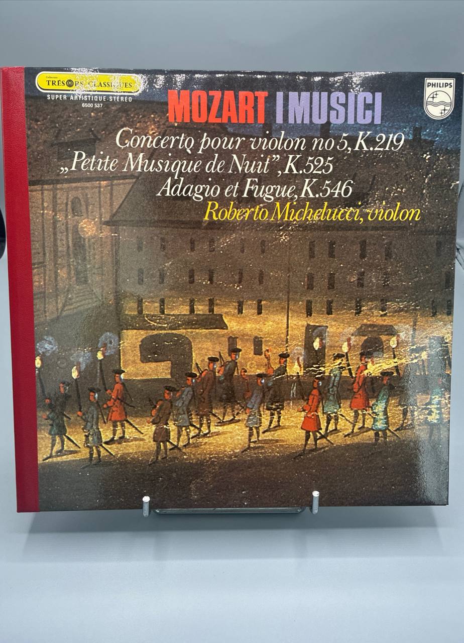 Mozart – I Musici – Concerto pour Violon N°5 K.219, Petite Musique de Nuit K.525 – Philips Trésors Classiques