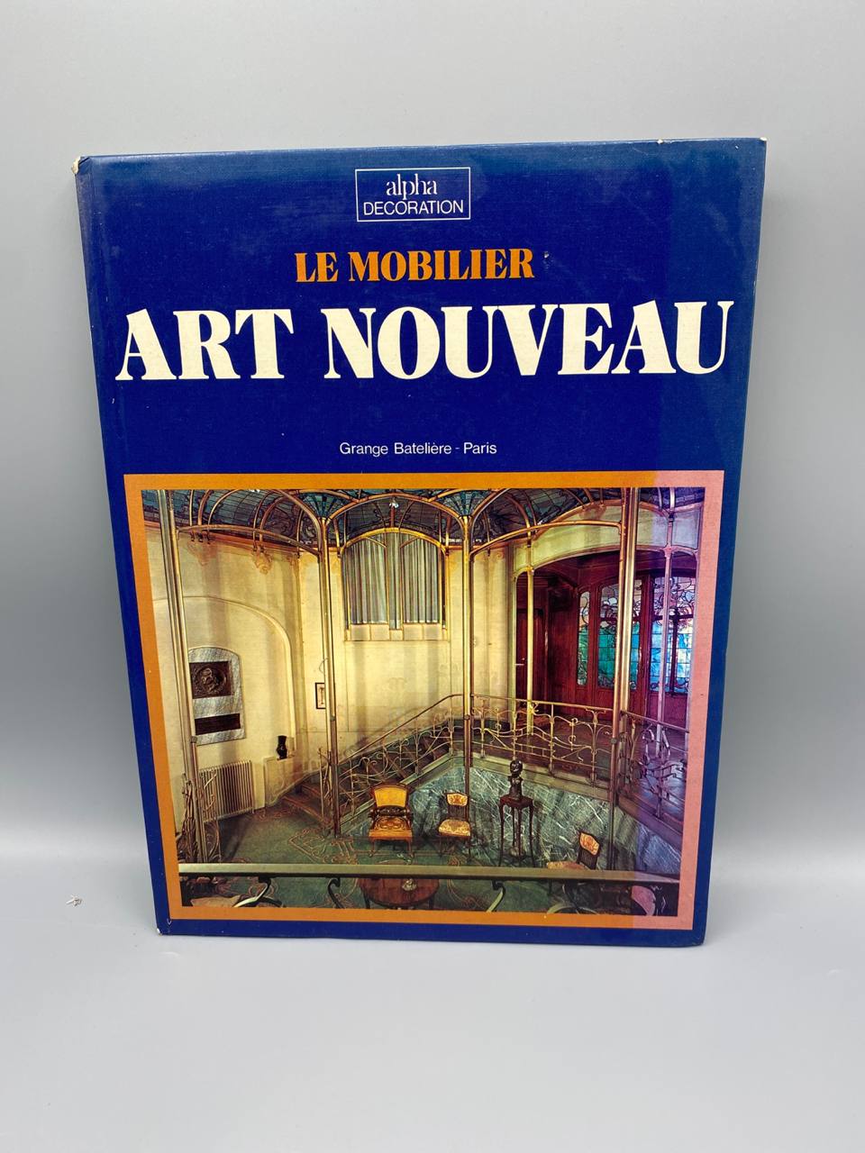 Le Mobilier Art Nouveau – Rossana Bossaglia – Grange Batelère, 1972