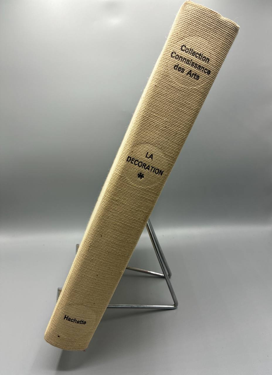 La Décoration – Collection Connaissance des Arts – Hachette, 1962