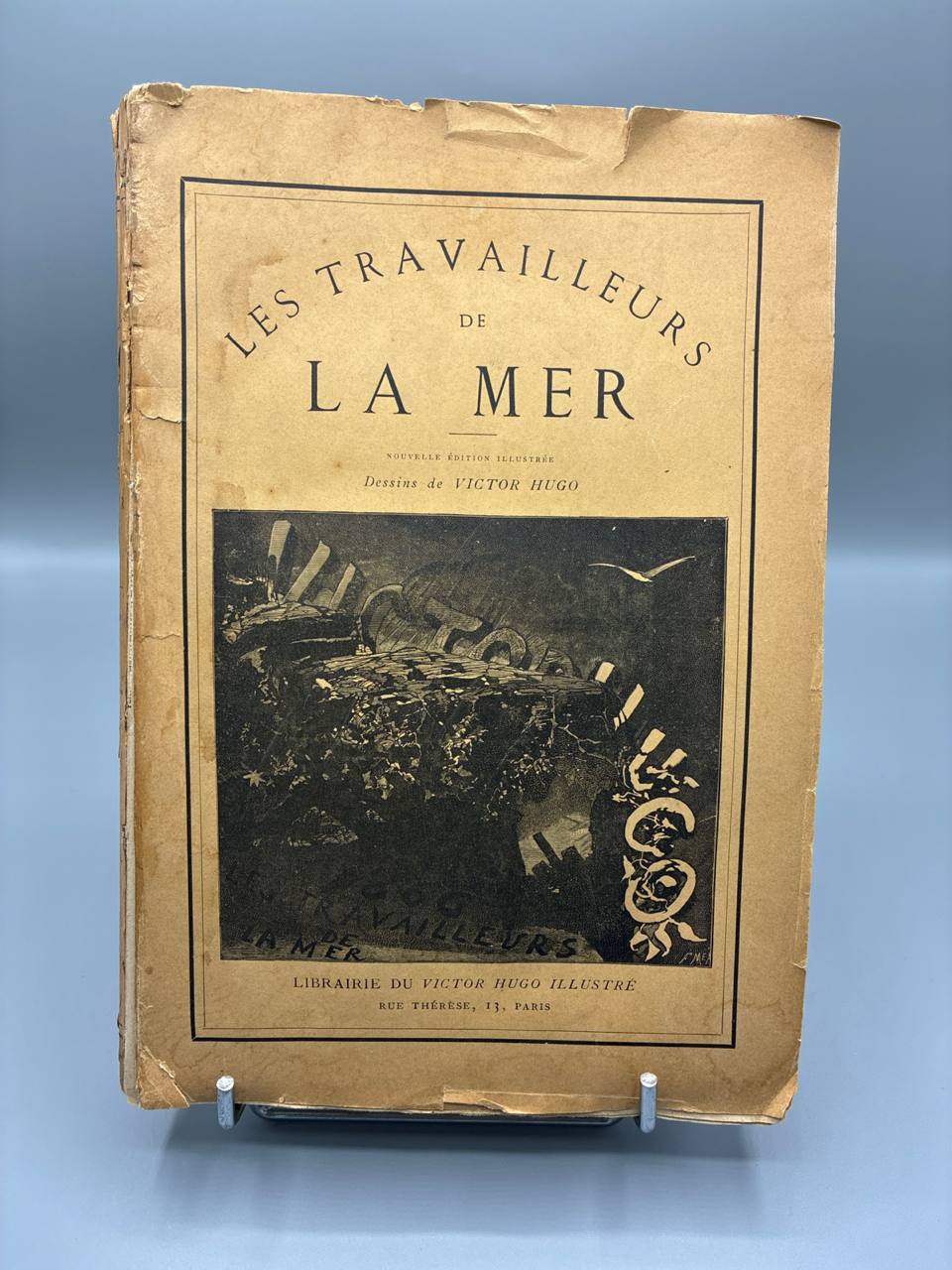Les Travailleurs de la Mer – Victor Hugo – Nouvelle Édition Illustrée – Dessins de Victor Hugo – Librairie du Victor Hugo Illustré, Paris
