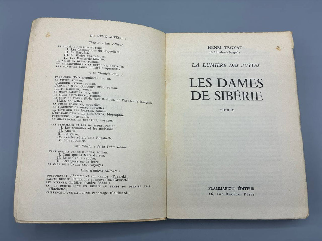 Les Dames de Sibérie – Henri Troyat – La Lumière des Justes IV – Flammarion, 1962 – Édition originale