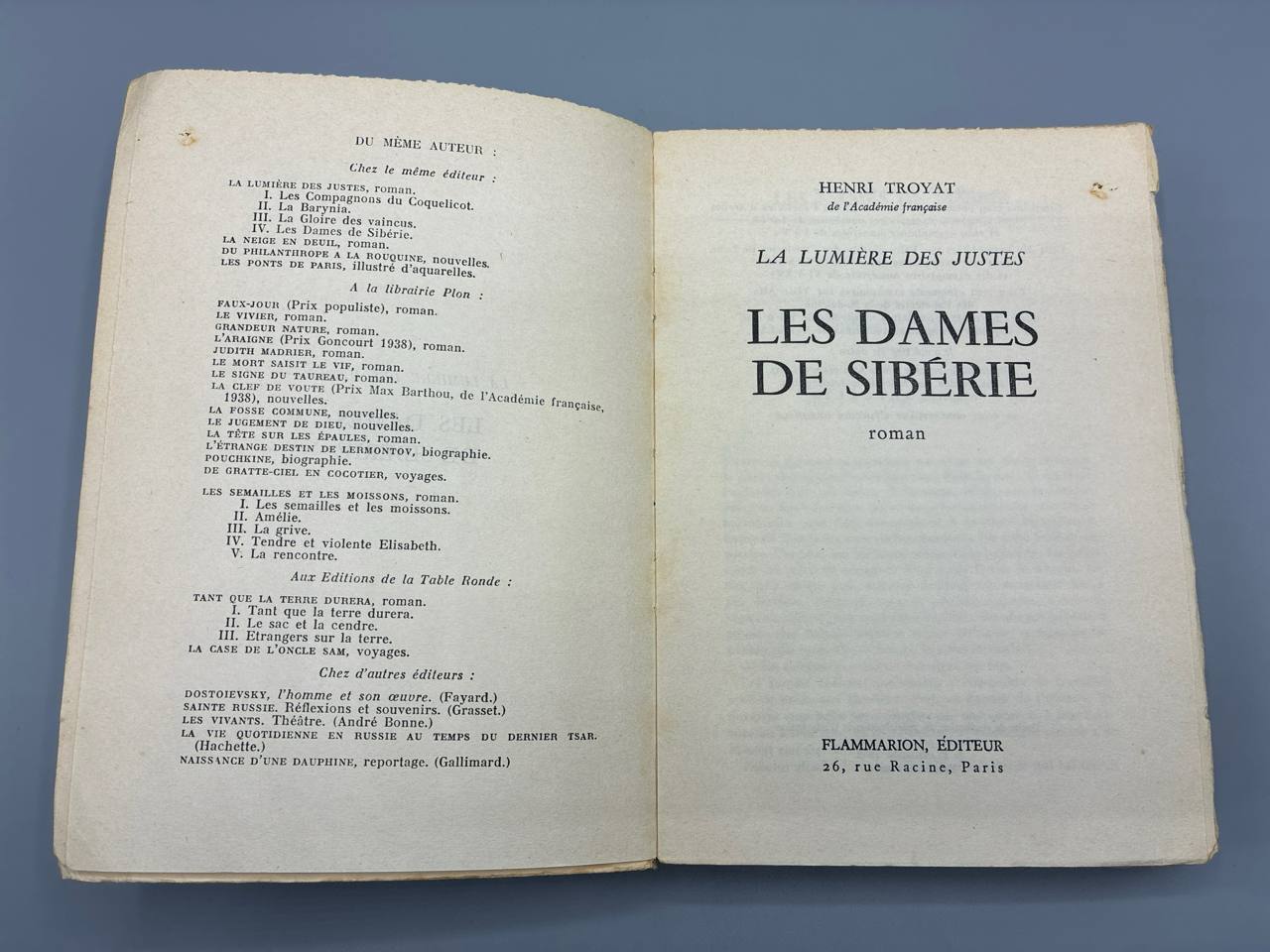 Les Dames de Sibérie – Henri Troyat – La Lumière des Justes IV – Flammarion, 1962 – Édition originale