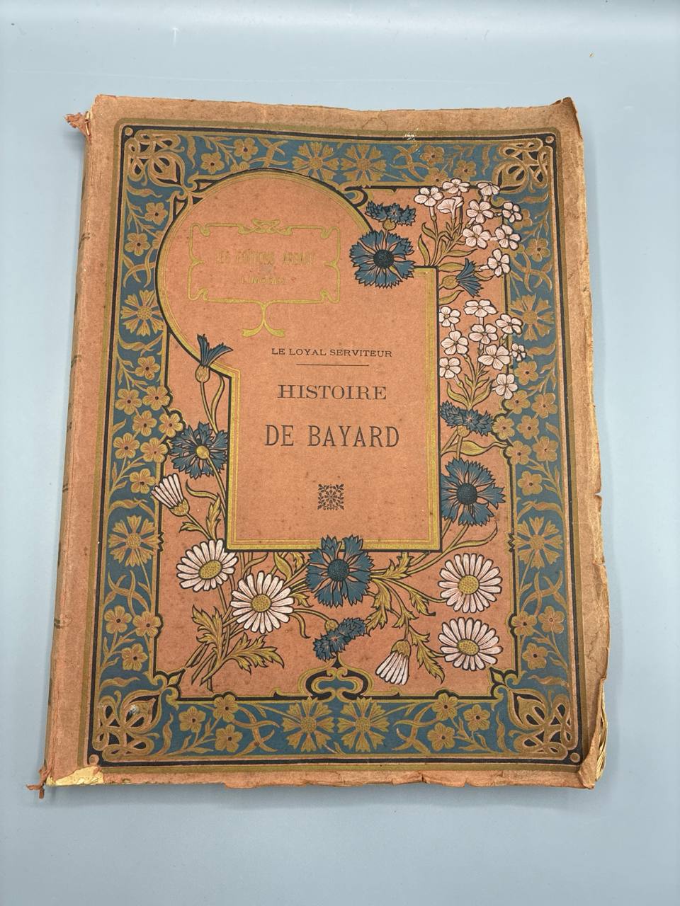 Histoire du Gentil Seigneur de Bayart – Le Loyal Serviteur – 38 gravures – Éditions Ardant, Limoges