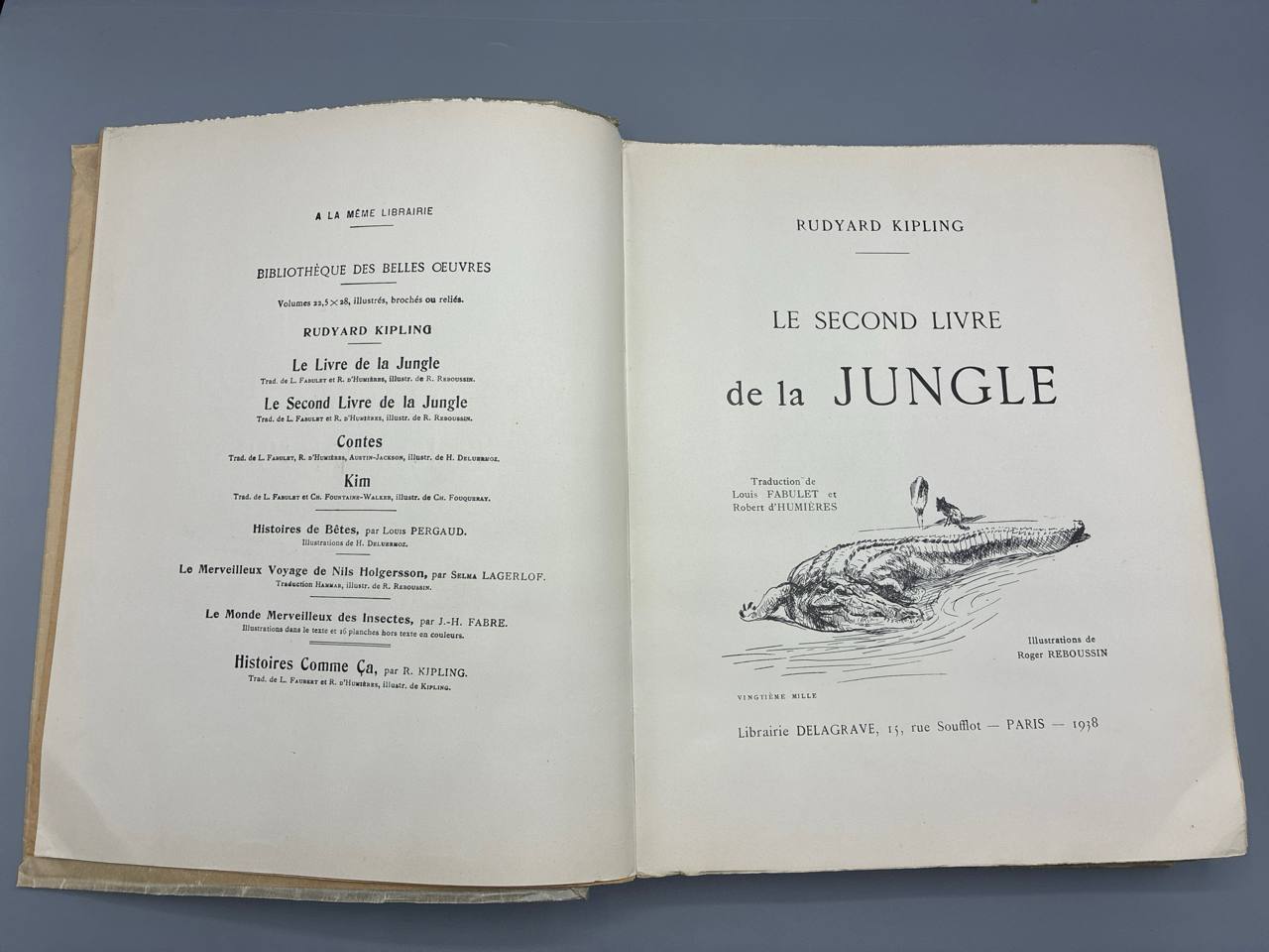 Rudyard Kipling – Le Livre de la Jungle et Le Second Livre de la Jungle – Édition bibliophilique Delagrave 1937-1938 – Illustrations Reboussin
