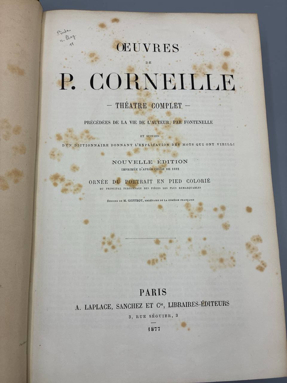 Oeuvres de P. Corneille – Théâtre Complet – A. Laplace, Sanchez et Cie, Paris, 1877 – Illustrations colorées Geffroy