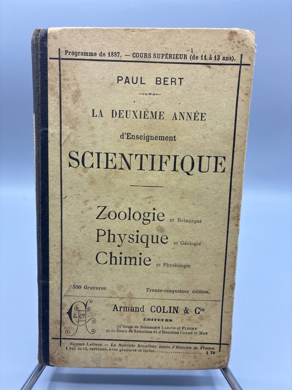 Paul Bert – La Deuxième Année d'Enseignement Scientifique – Armand Colin 1897
