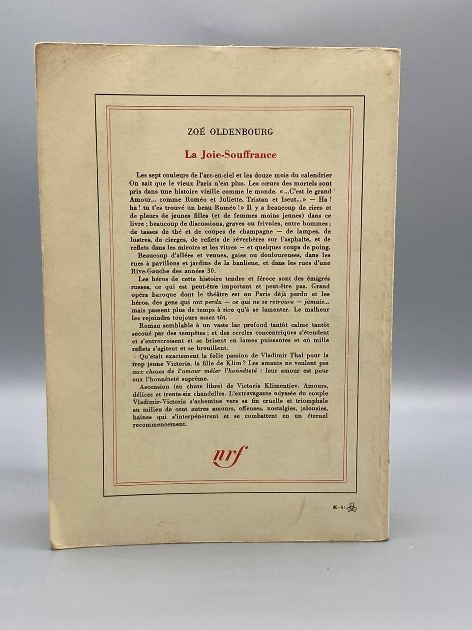 La Joie-Souffrance – Zoé Oldenbourg – Gallimard NRF – Édition originale 1980