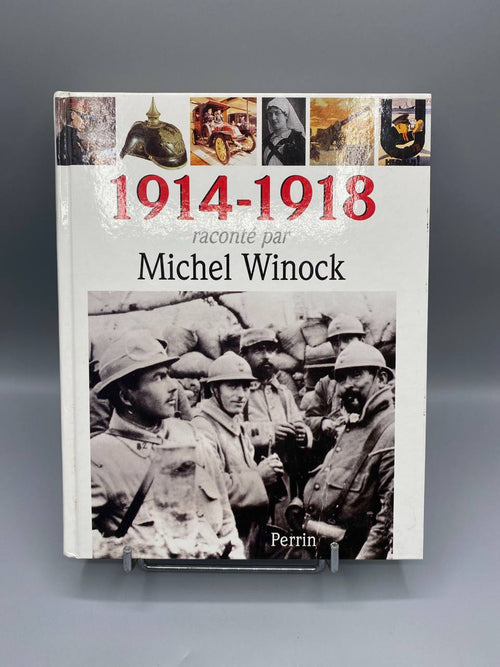 1914-1918 raconté par Michel Winock - couverture