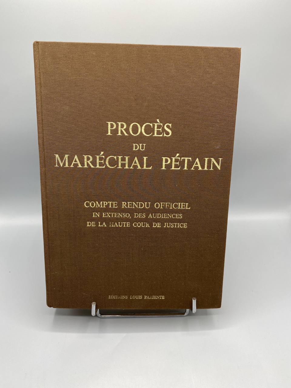 Procès du Maréchal Pétain, couverture toile brune marquage doré, Éditions Louis Pariente