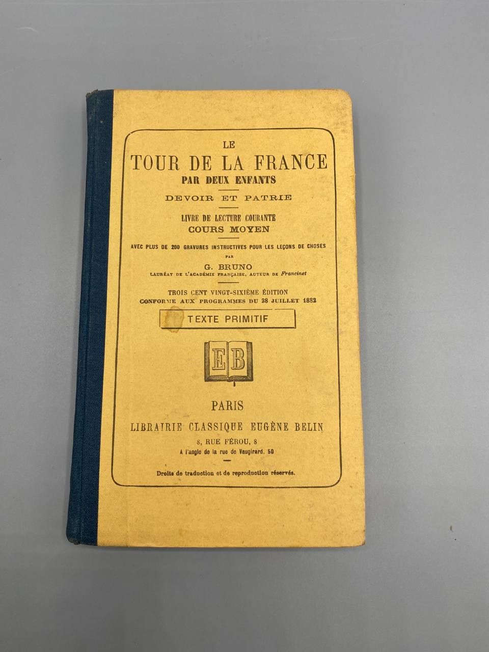 Le Tour de la France par deux enfants, couverture jaune d'origine, G. Bruno, Librairie Belin